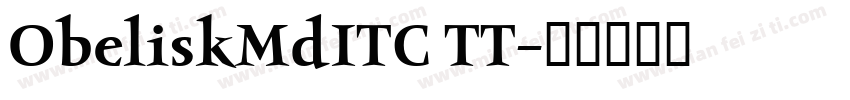 ObeliskMdITC TT字体转换